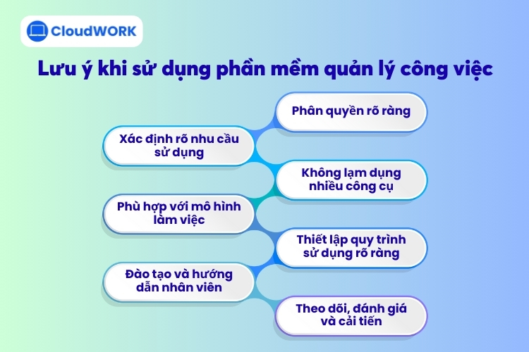Lưu ý khi sử dụng phần mềm quản lý công việc
