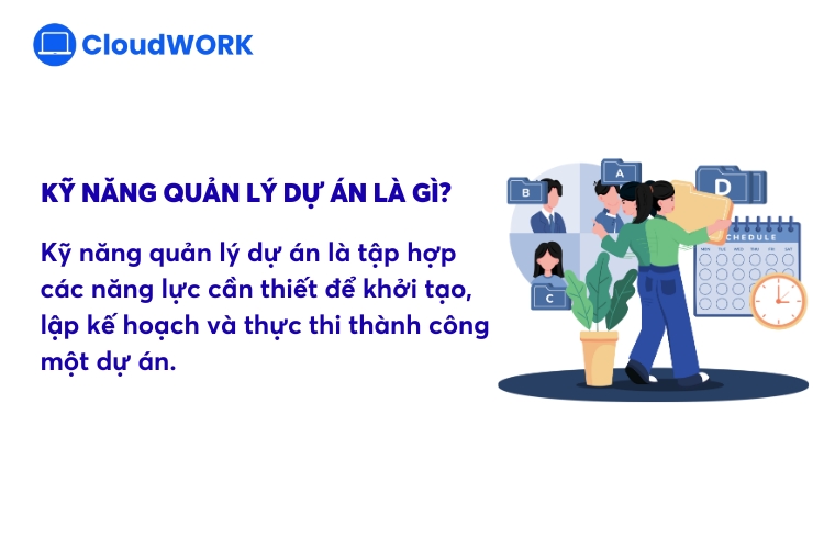 Khái niệm “kỹ năng quản lý dự án”