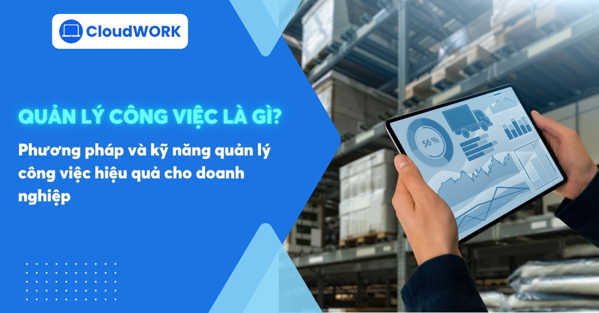 Quản lý công việc là gì?
